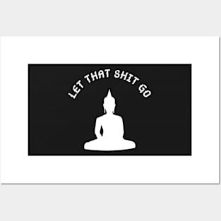 Let This Shit Go - Funny Yoga Posters and Art